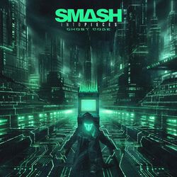 Smash Into Pieces Ghost code, Smash Into Pieces, CD