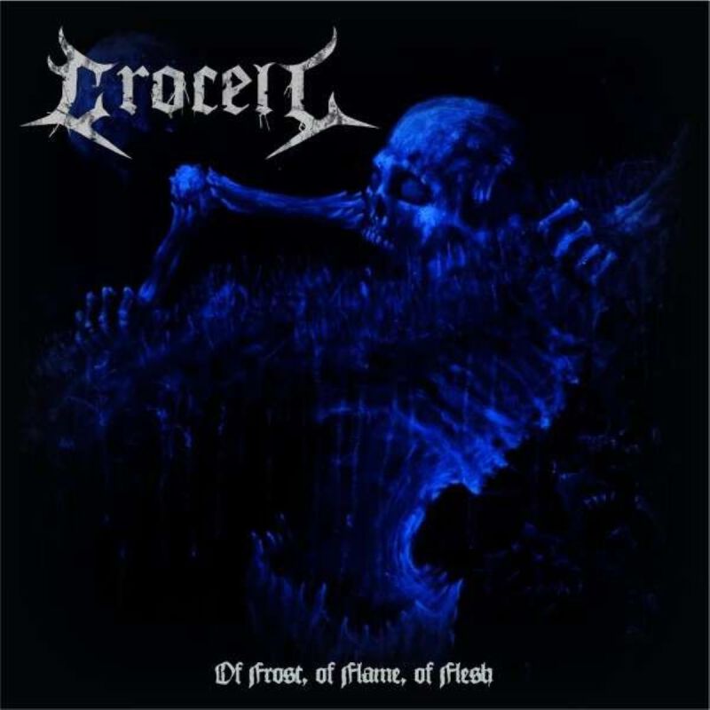 Of frost, of flame of flesh von Crocell - LP (Standard)