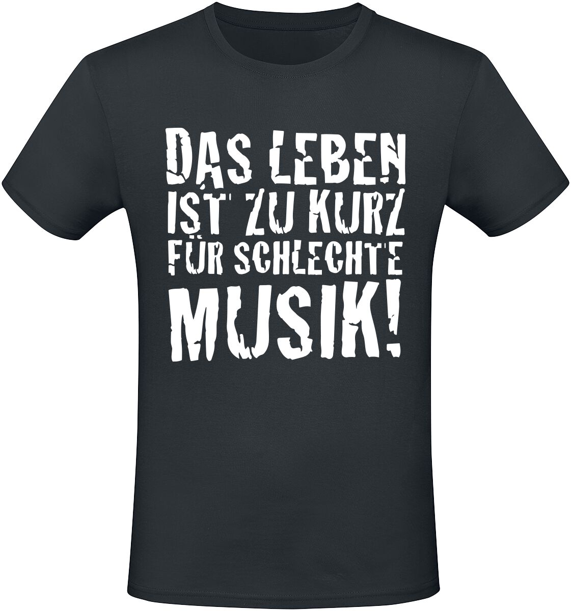 Sprüche T-Shirt - Das Leben ist zu kurz für schlechte Musik! - M bis XXL - für Männer - Größe M - schwarz